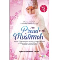 I’M PROUD TO BE A MUSLIMAH